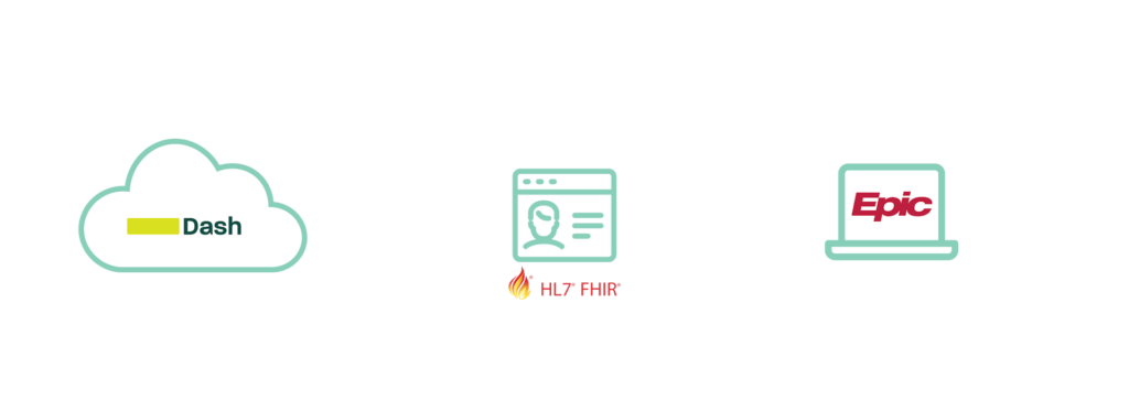 Dash Epic software integration using hl7 fhir apis